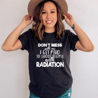 Shoot People With Radiation Shirt