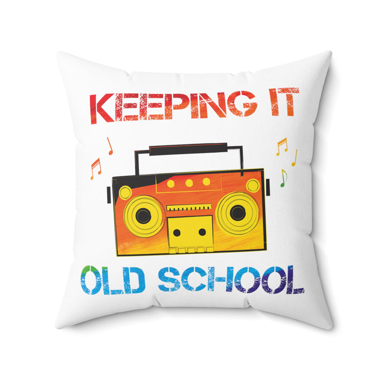 Colorful Keeping It Old School Classic Music Spun Polyester Square Pillow