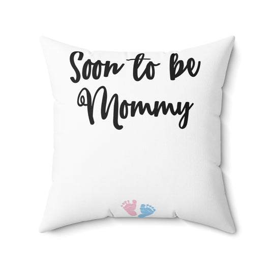 soon to be mommy Gender Reveal Spun Polyester Square Pillow