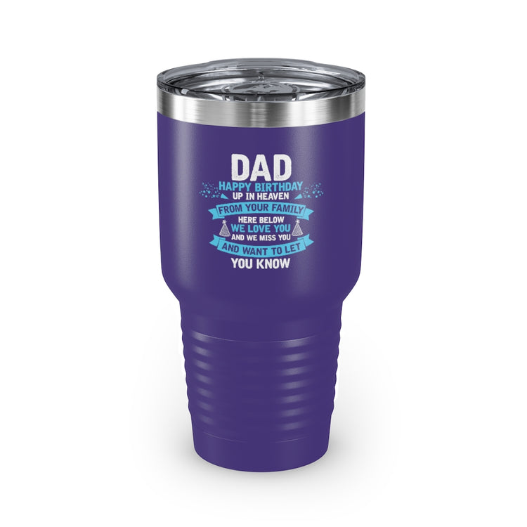 30oz Tumbler Stainless Steel Colors Inspirational Dad Heaven's Celebrations Memorial Birthday  Motivational Dads