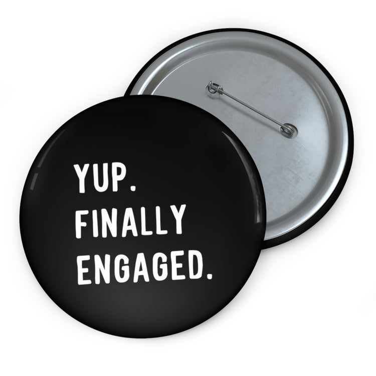 Humorous Pinback Button Pin Badge  Matrimonial Engagements  Hilarious Proposal Gatherings Sayings Mockeries Puns Line