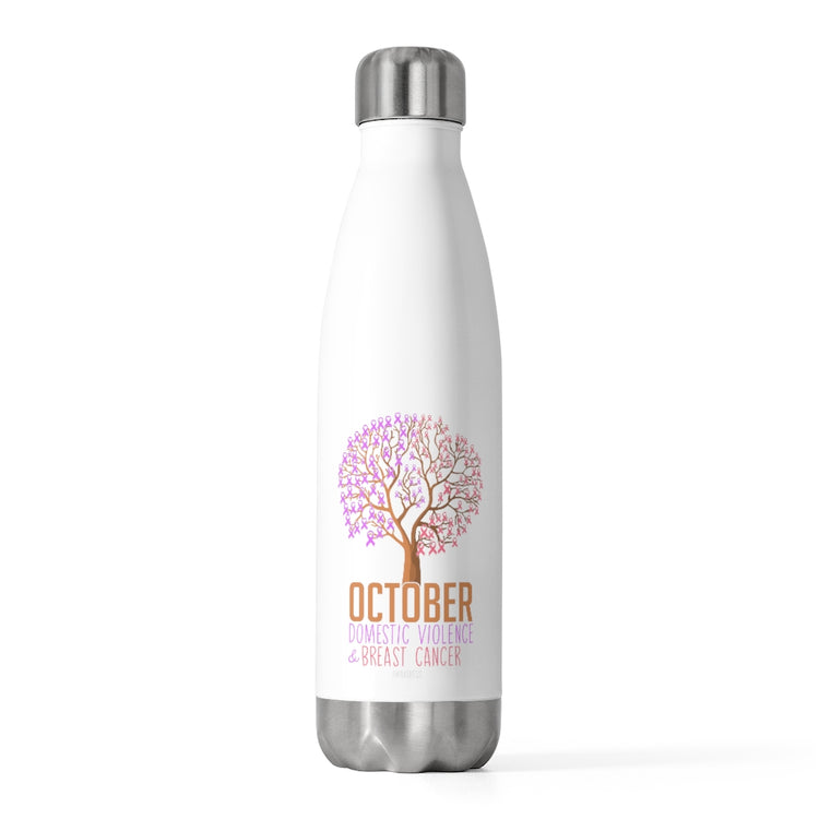20oz Insulated Bottle Hilarious Domestic Violence And Breast Cancer Awareness Fan Humorous Carcinoma