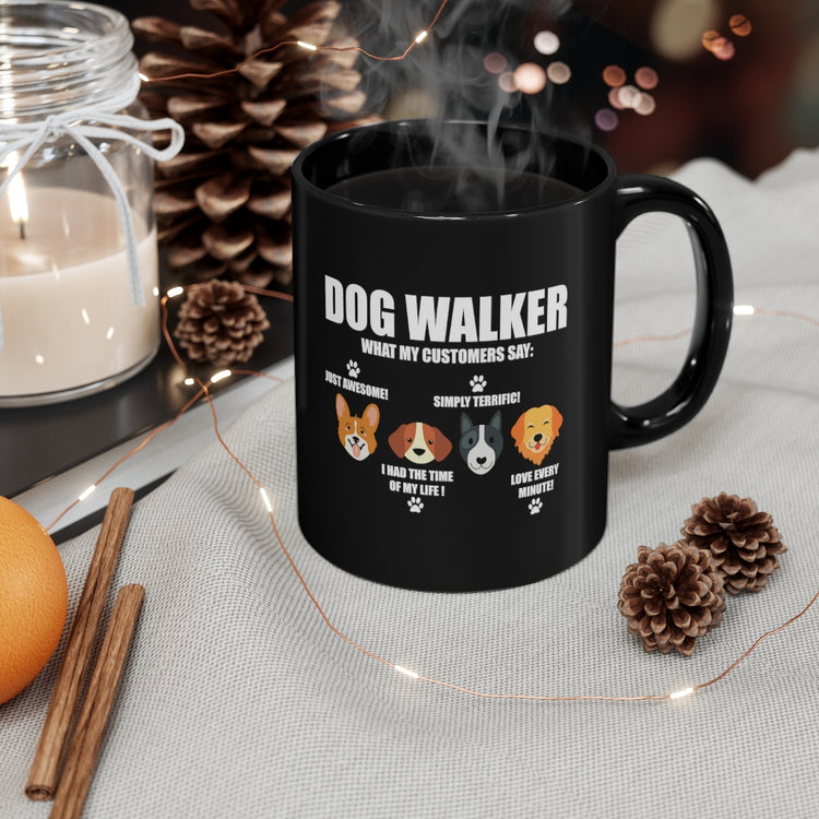 11oz Black Coffee Mug Ceramic Novelty Dog Walker My Customers Pet Puppies Lover Enthusiast  Hilarious Fur