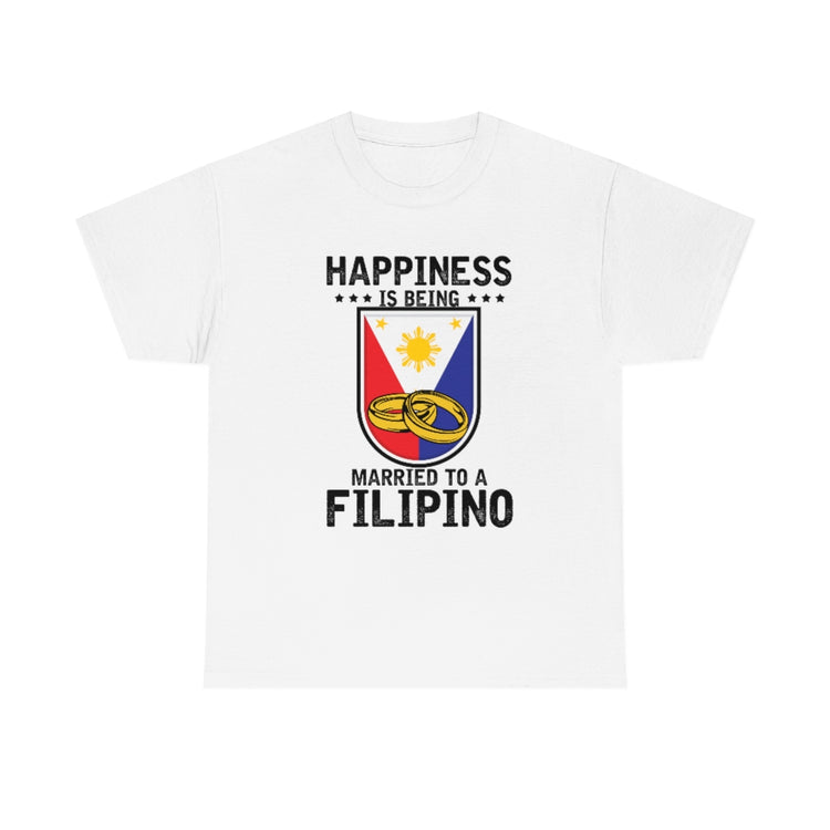 Humorous Happiness Is Married To Filipino Asian Wife Husband Novelty Marriage