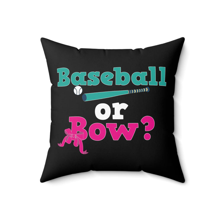 Humorous Baseball and Bows Pun Illustration Hilarious Babies Party Ideas Men Women T Shirts Spun Polyester Square Pillow