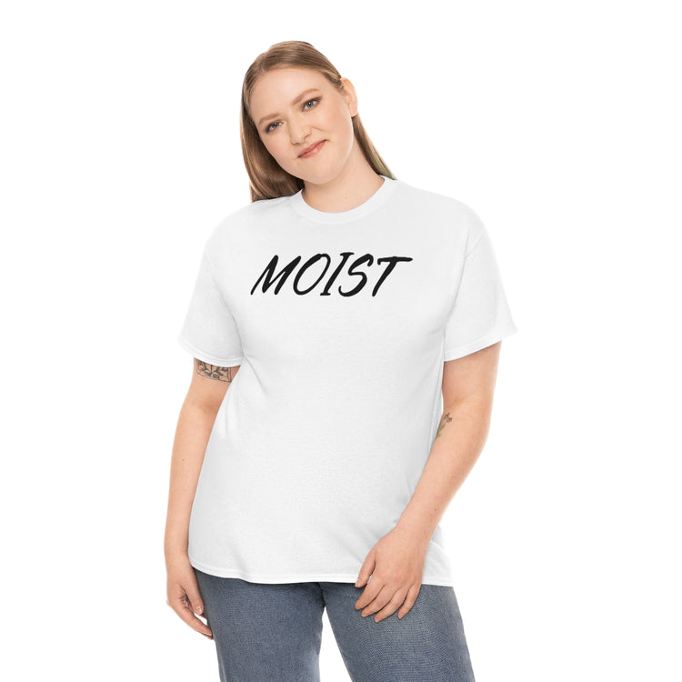 Funny Moist Sarcastic Saying Men Women Pun Sarcasm Statement Hilarious Hubbies Ironic Sayings Marriage Sarcasm