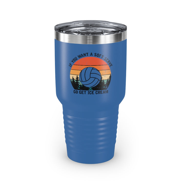 30oz Tumbler Stainless Steel  Colors Humorous Volleyball Enthusiasts Mockery Sporty Pun Sayings Funny Spikers Teams