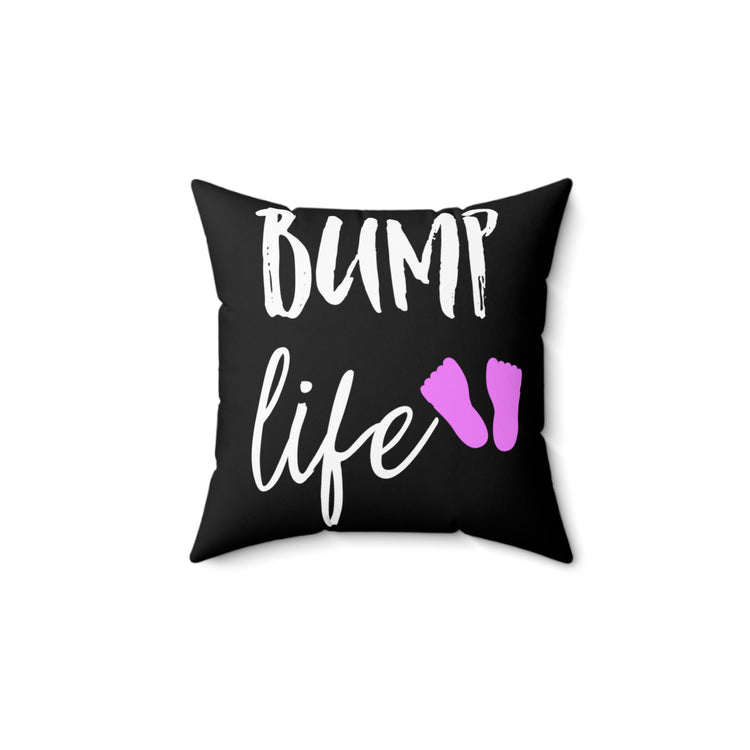 Bump Life Future Mom Maternity Clothes Spun Polyester Square Pillow