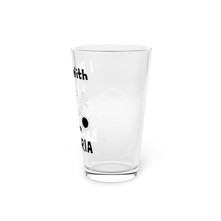 Beer Glass Pint 16oz  Novelty Playing With Bacteria Laboratories Hilarious Microorganisms Experts Men