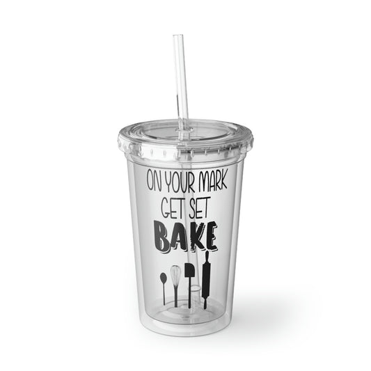 16oz Plastic Cup Humorous Baking Set Sarcasm Retro Outdoor Adventures Bakers Men Women