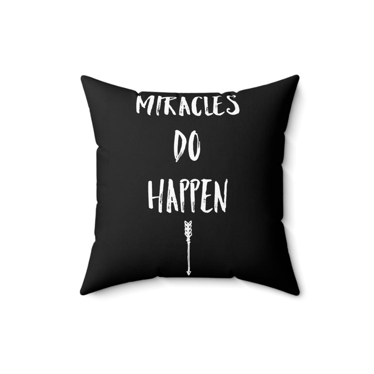 Miracles Do Happen Future Mom Maternity Clothes Spun Polyester Square Pillow