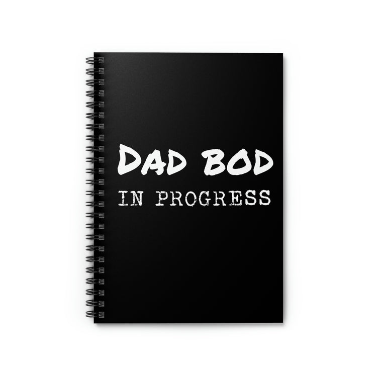 Spiral Notebook Humorous Expecting Daddies Appearance Appreciation Sayings Funny Thick Fathers Supportive Statements