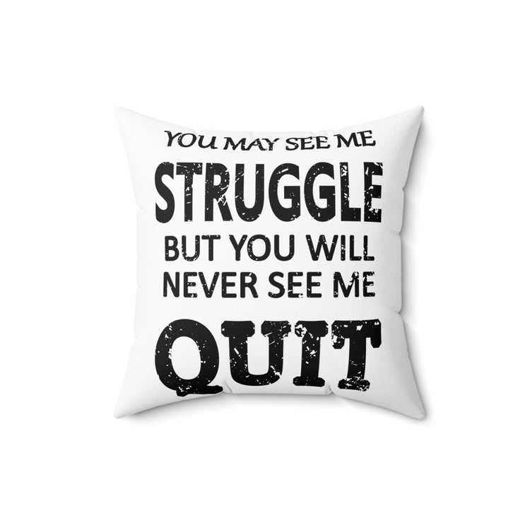 Workout Inspiration Motivational Saying Men Women Spun Polyester Square Pillow