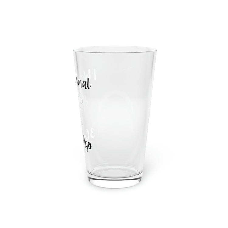 Beer Glass Pint 16oz Funny Saying I was Normal 3 Cats Ago Pun Mom Cat  Gags Novelty Wife Sarcastic Cats Women