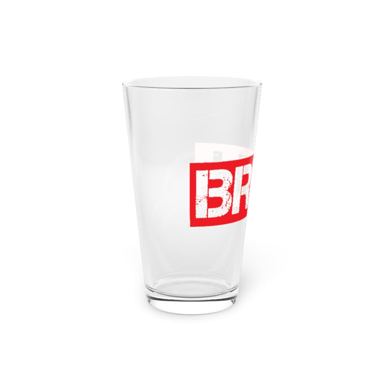 Beer Glass Pint 16oz  Bruh Meme Illustration Tee Shirt Gifts Retro Bruh Meme Partying Men Women T