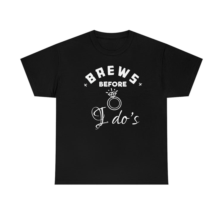 Humorous Breweries Drinking Bachelorettes Statements Bridal Hilarious Beer Enthusiast Saying Brewer Engagement