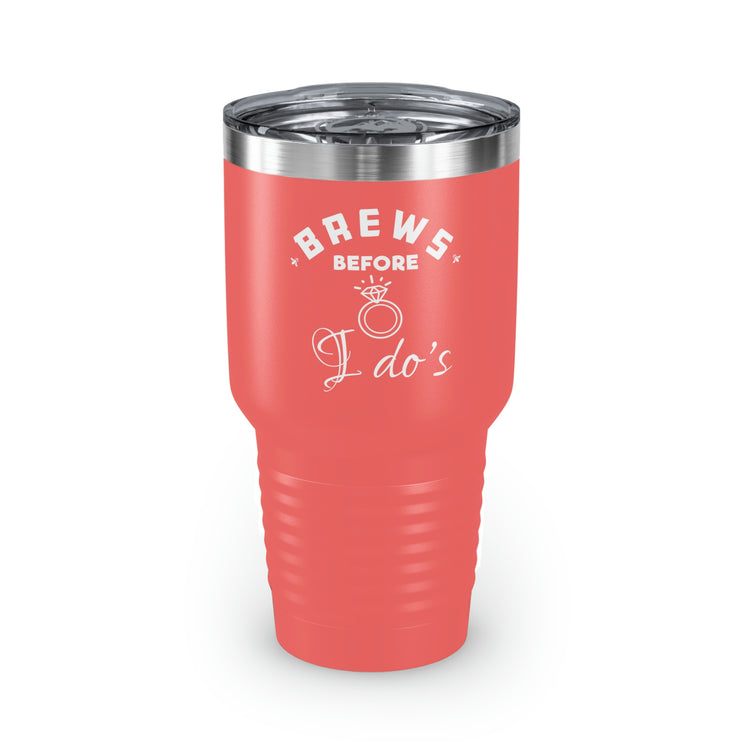 30oz Tumbler Stainless Steel Colors Hilarious Breweries Drinking Bachelorettes Bridal Beer Enthusiast Saying Brewer