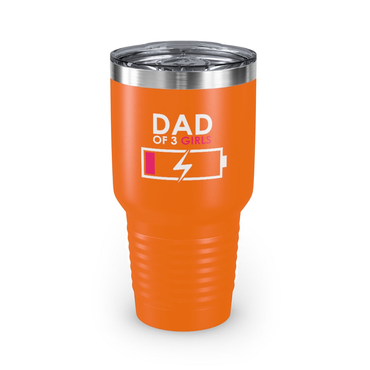 30oz Tumbler Stainless Steel  Colors Humorous Funny Dad Tired Sarcastic Mockery Saying Daughters  Novelty Dad Parent