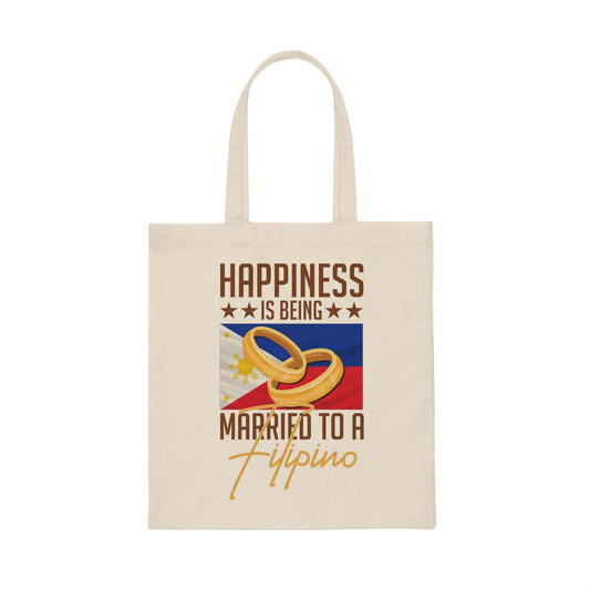 Humorous Happiness Is Married To Filipino Asian Wife Husband Novelty Marriage Nationalistic Philippines Flag Canvas Tote Bag