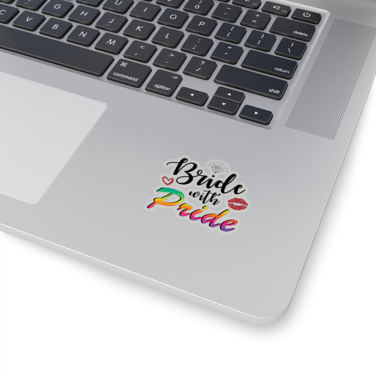 Sticker Decal Humorous LGBTQ Bridal Appreciation Statements Graphic Hilarious Supportive Bridesmaid Illustration