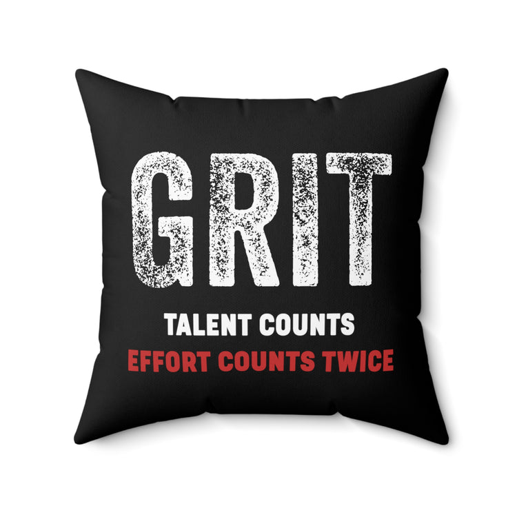 Inspirational Sayings Motivation Quote TShirt Gift | Cool Perseverance And Hardwork Workout Quote Men Women Shirt Spun Polyester Square Pillow