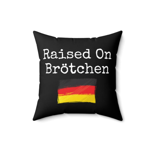 Humorous Brötchen Germanic National Banner Nationalism Fan Novelty Patriotic Patriotism Nationalistic Fanatic Spun Polyester Square Pillow