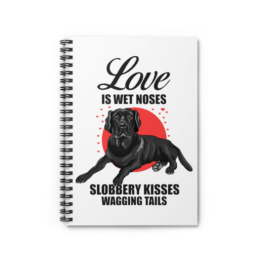 Spiral Notebook   Hilarious Wet Noses Slobbery Kisses Wagging Tails Enthusiast Humorous Fur