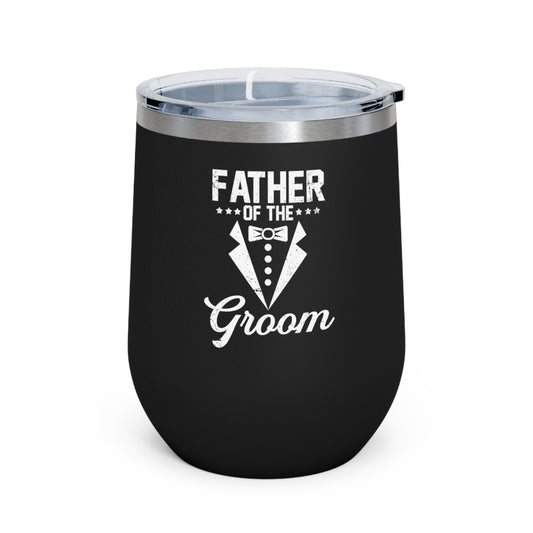 ME-2353 (6) father of the groom 12oz Insulated Wine Tumbler