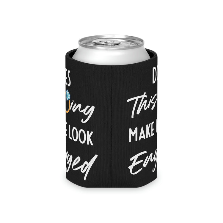 Beer Can Cooler Sleeve Humorous Delighted Fiancee Sarcastic Puns Hilarious Bragging Bride Mockeries Wedding