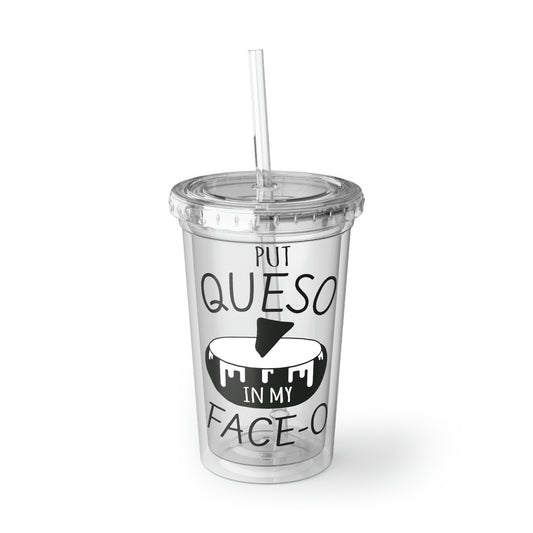 16oz Plastic Cup Humorous Mexican Queso Sarcasm Food Illustration Puns Hilarious Foods