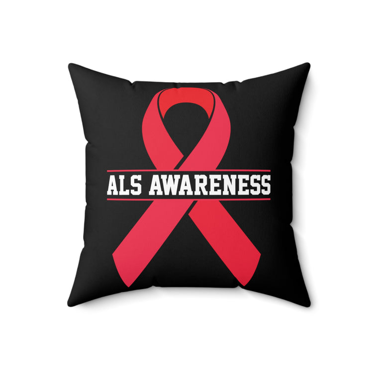 Novelty ALS Awareness Nervous System Disease Overcomer Hilarious Inheriting Sickness Campaign Battle  Spun Polyester Square Pillow