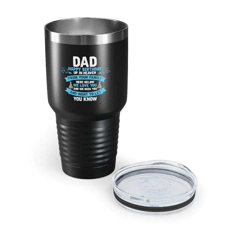 30oz Tumbler Stainless Steel Colors Inspirational Dad Heaven's Celebrations Memorial Birthday  Motivational Dads