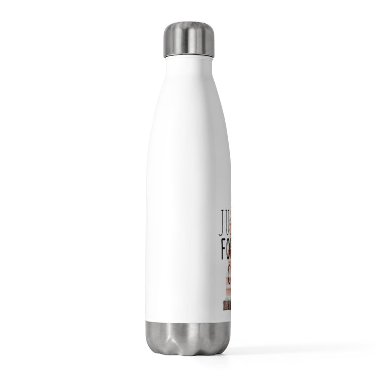 20oz Insulated Bottle Just here for the cake (wedding cake)  |  Wedding Day  |  Engagement Party  |