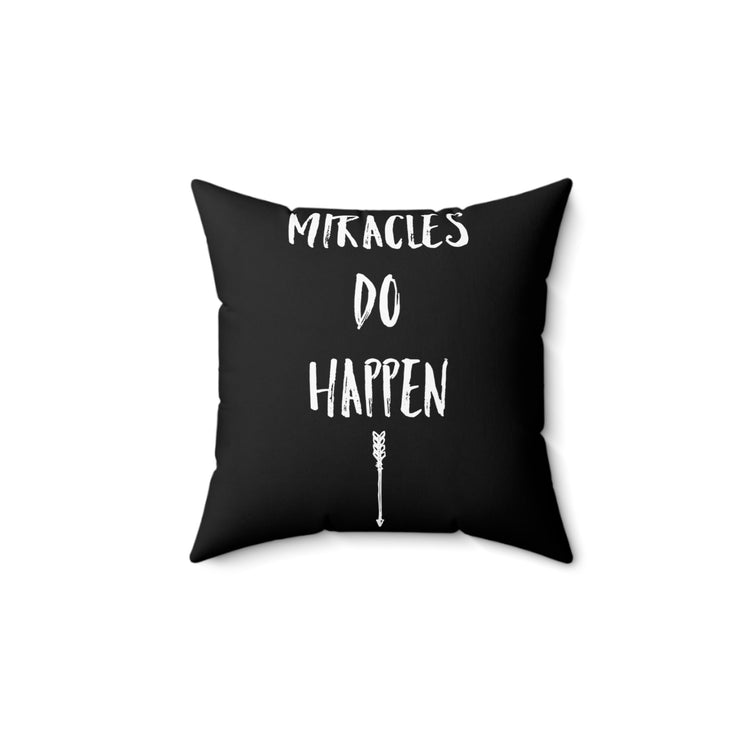 Miracles Do Happen Future Mom Maternity Clothes Spun Polyester Square Pillow