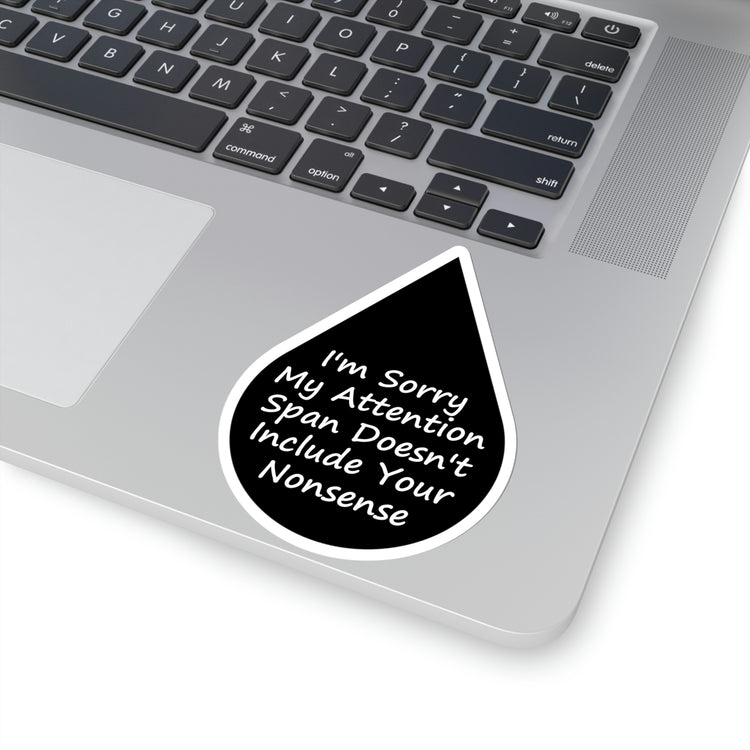 Sticker Decal Funny Saying I'd Like To Unsusbscribe Your Poblems Women Men Humorous Sayings Husband Mom Father Wife