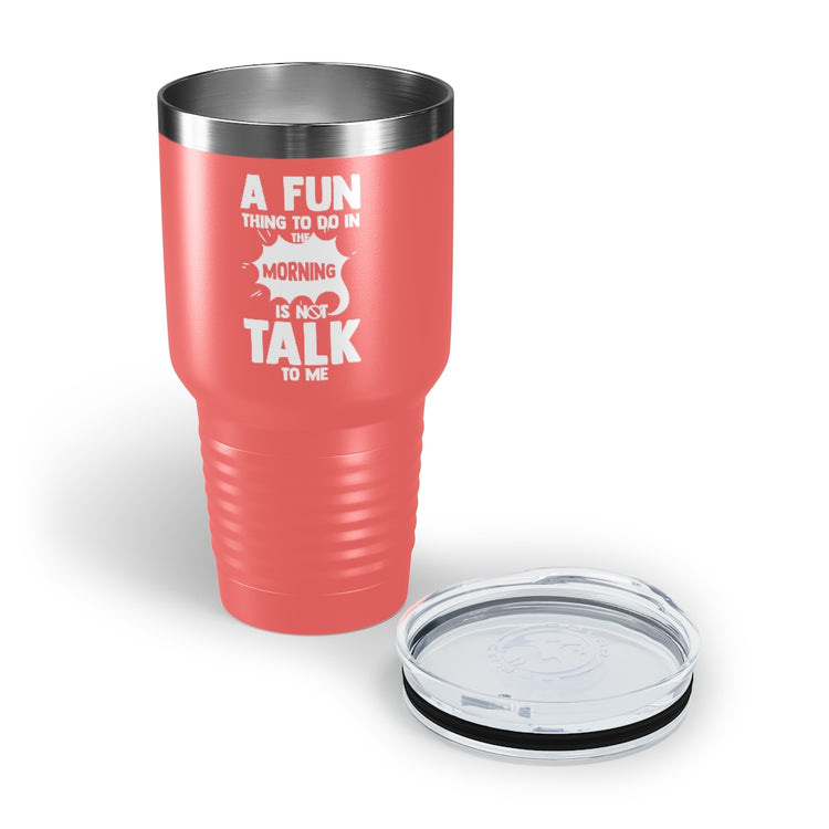 30oz Tumbler Stainless Steel Colors Hilarious People Preferring Quietness Loners Expression Pun Humorous Introverts