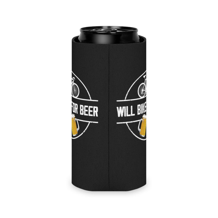 Beer Can Cooler Sleeve  Novelty Will Bike For Beer Fixie Wheels Pedals Enthusiast Hilarious Amusing
