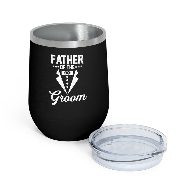 ME-2353 (6) father of the groom 12oz Insulated Wine Tumbler