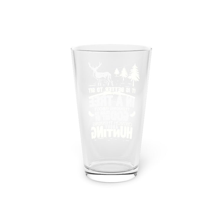 Beer Glass Pint 16oz  Novelty Sit At Tree Thinking About God Religious Traveling Humorous Churching