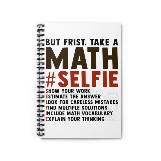 Spiral Notebook  Funny Math Professors Lesson Sarcastic Gags Line Women Men Humorous Mathematicians Selfies Statements Puns