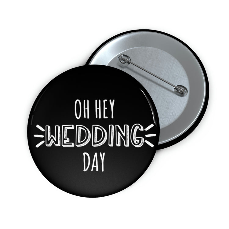 Humorous Pinback Button Pin Badge Wedding Day Memories Engagements Groom Bride Grooms Bridal Saying Engagement Party