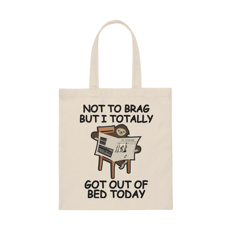 Humorous Cute Sloths Sleeping Party Gift Not To Brag But I'm Totally Out Of Bed Today Men Women Canvas Tote Bag