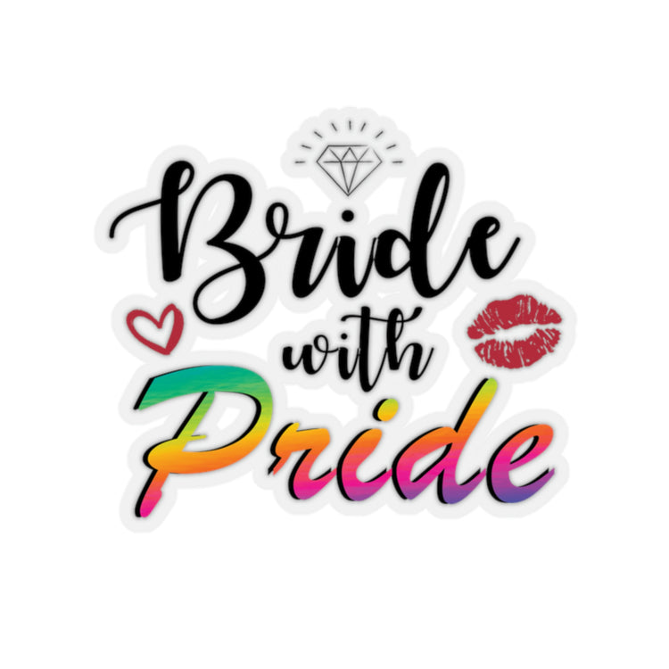 Sticker Decal Humorous LGBTQ Bridal Appreciation Statements Graphic Hilarious Supportive Bridesmaid Illustration