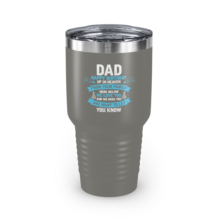 30oz Tumbler Stainless Steel Colors Inspirational Dad Heaven's Celebrations Memorial Birthday  Motivational Dads