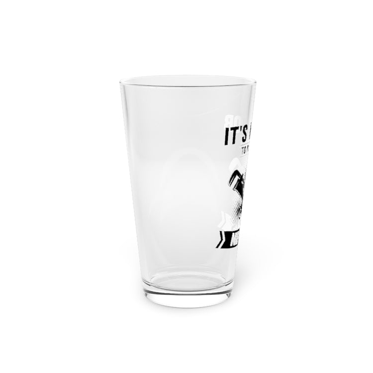 Beer Glass Pint 16oz  Novelty My Job To Play With Nipples Plummet Enthusiast Hilarious Pipes Sewage