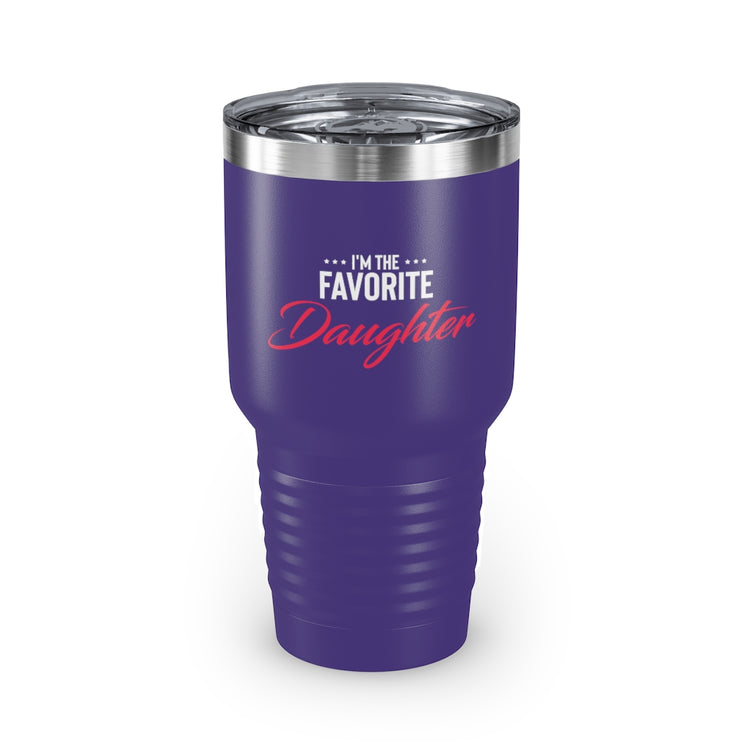 30oz Tumbler Stainless Steel Colors Humorous Favored Best-loved Dearest Favourite Special Girl Novelty Favoritism