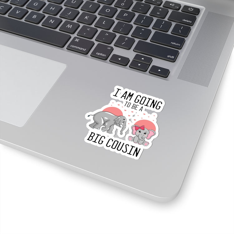 Sticker Decal Humorous I'm Going To A Big Cousin Baby Announcement Lover Novelty Pregnancy Stickers For Laptop Car