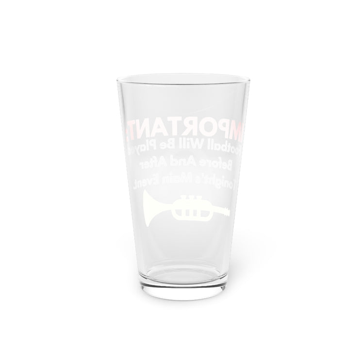 Beer Glass Pint 16oz  Humorous Football Will Played Before And Tonight Enthusiast Novelty Field