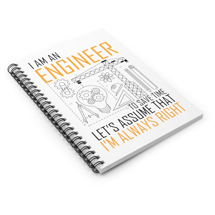 Spiral Notebook   Humorous An Engineer Always Right Architects Developer Novelty Planner Designer