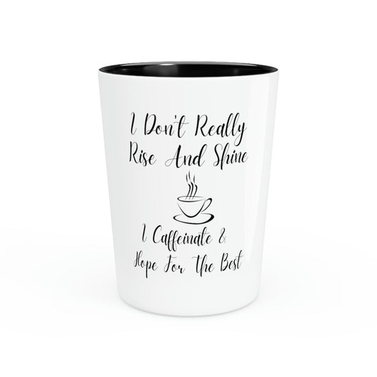 Shot Glass Party Ceramic Tequila Funny Saying Motivated Coffee Introverts Caffeinated Sayings Lover Motivational